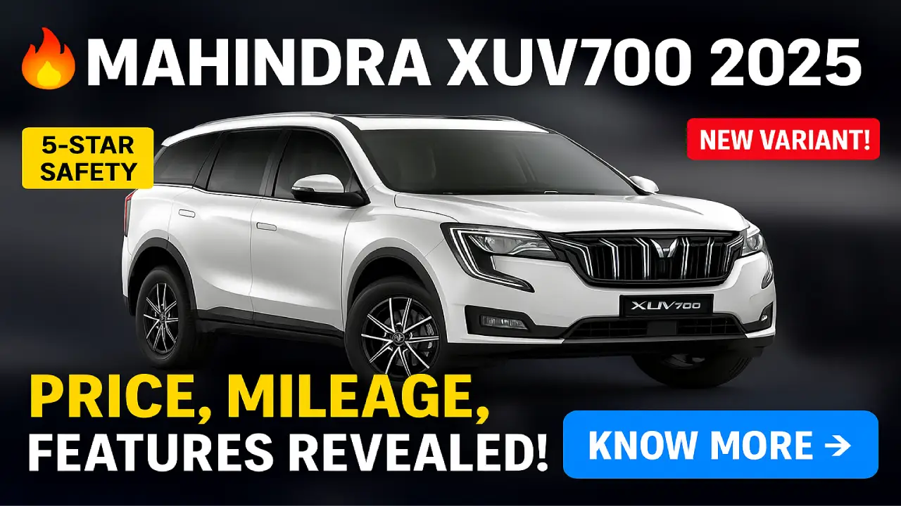 Mahindra XUV700 Price, Mileage, Features, Safety & More (2025 Update)
