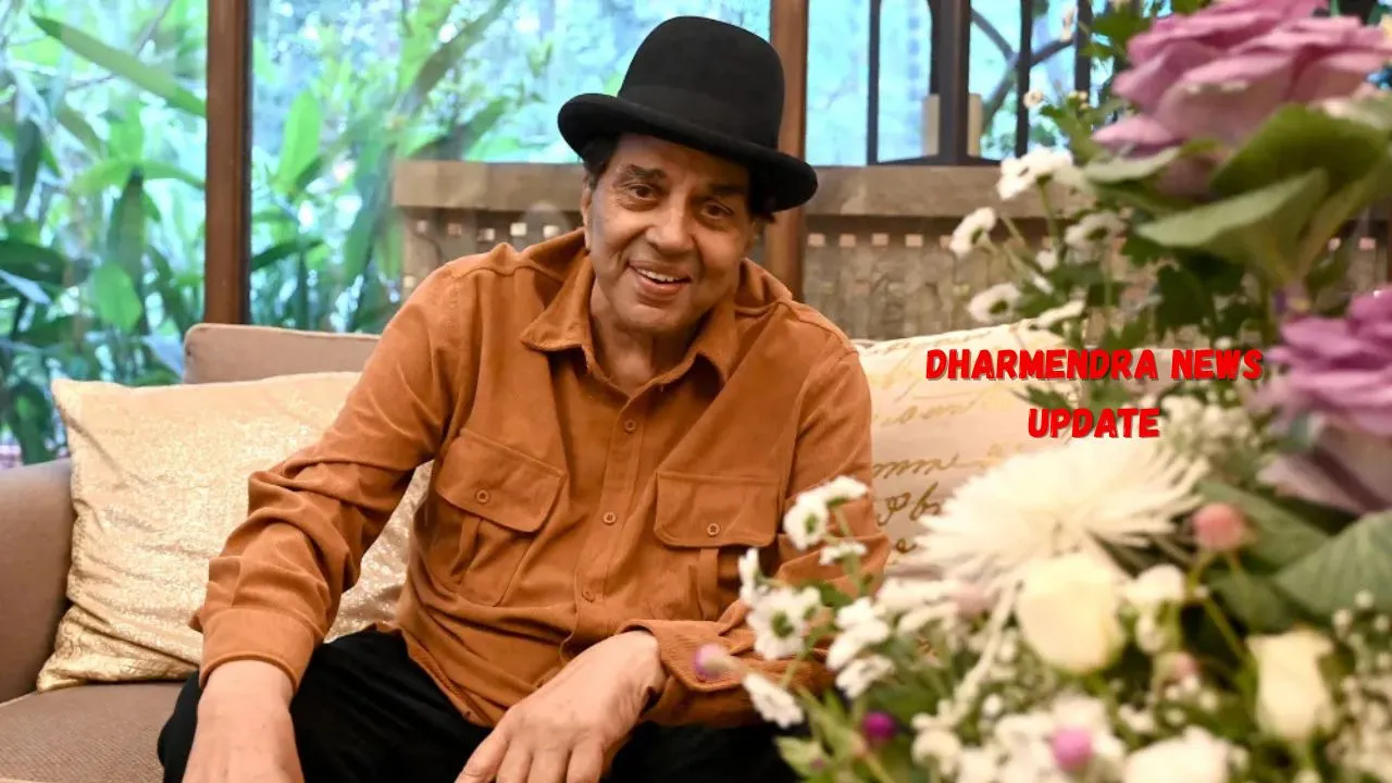 Dharmendra News Update Today