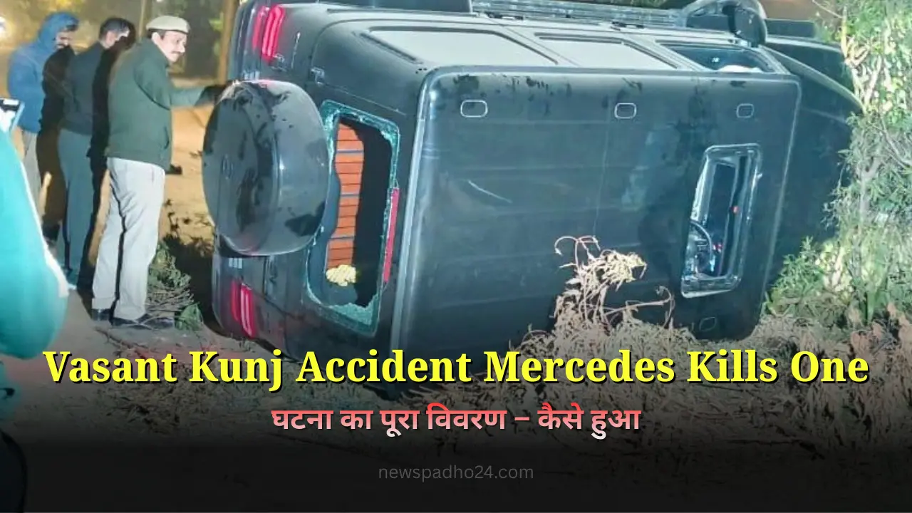 Vasant Kunj Accident 2025: Speeding Mercedes Kills One