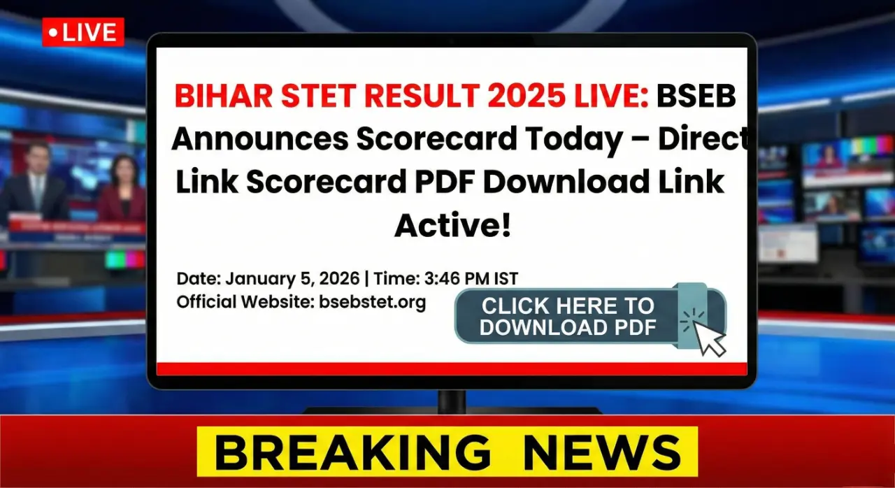 Bihar STET Result 2025 Live: BSEB Announces Scorecard Today – Direct Link Scorecard PDF Download Link Active!