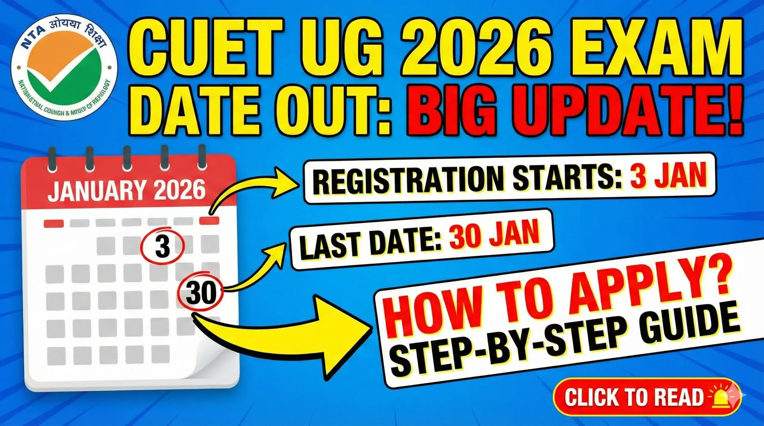 CUET UG 2026 Exam Date Out: Big Update NTA Registration 3 January से, Last Date 30 Jan, How to Apply?